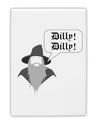 Wizard Dilly Dilly Fridge Magnet 2&#x22;x3&#x22; Portrait by TooLoud-TooLoud-White-Davson Sales