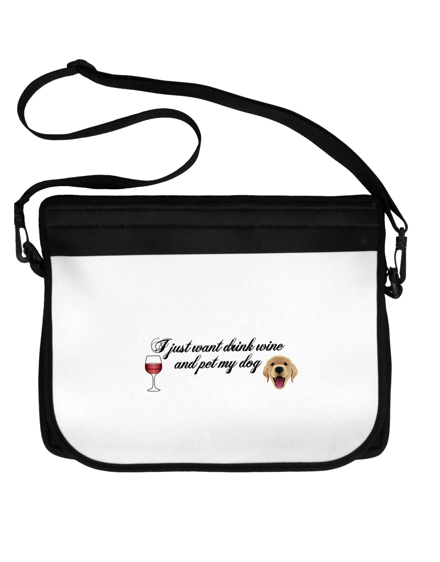 I Just Want To Drink Wine And Pet My Dog Neoprene Laptop Shoulder Bag by TooLoud-Laptop Shoulder Bag-TooLoud-Black-White-15 Inches-Davson Sales