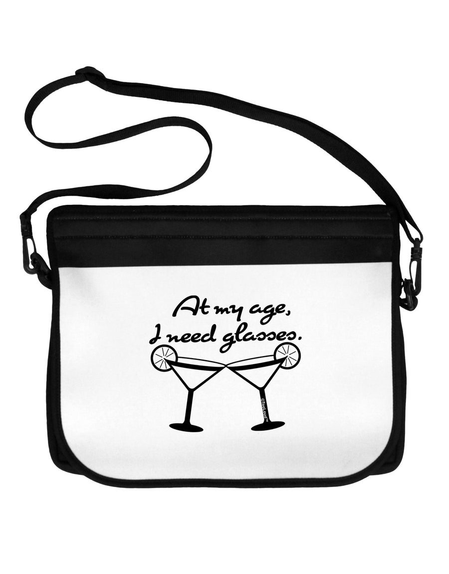 At My Age I Need Glasses - Margarita Neoprene Laptop Shoulder Bag by TooLoud-Laptop Shoulder Bag-TooLoud-Black-White-One-Size-Adult-Davson Sales