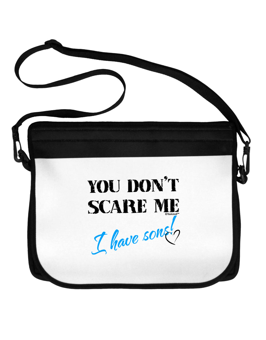 You Don't Scare Me - I Have Sons Neoprene Laptop Shoulder Bag by TooLoud-Laptop Shoulder Bag-TooLoud-Black-White-One Size-Davson Sales