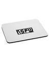 NSFW Not Safe For Work Mousepad by TooLoud-TooLoud-White-Davson Sales