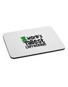 World's Tallest Leprechaun Mousepad by TooLoud-TooLoud-White-Davson Sales