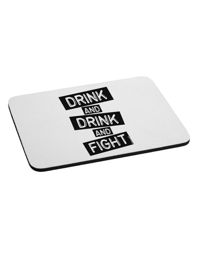 Drink and Drink and Fight Mousepad-TooLoud-White-Davson Sales