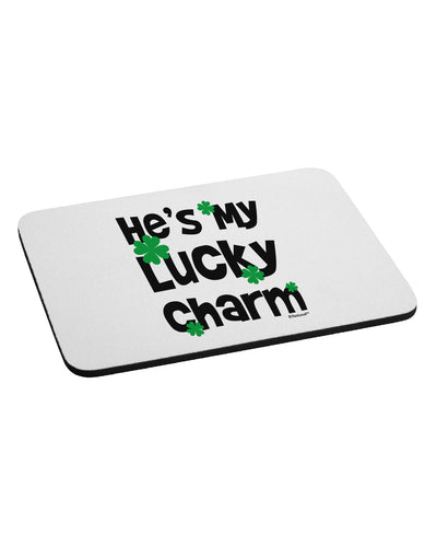 He's My Lucky Charm - Matching Couples Design Mousepad by TooLoud-TooLoud-White-Davson Sales