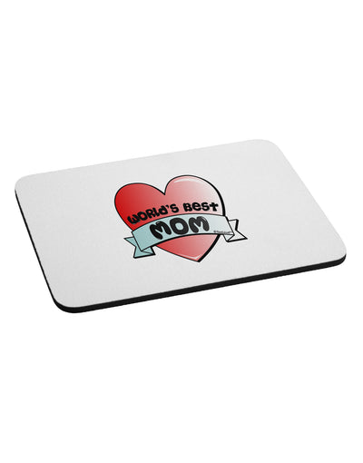 World's Best Mom - Heart Banner Design Mousepad by TooLoud-TooLoud-White-Davson Sales