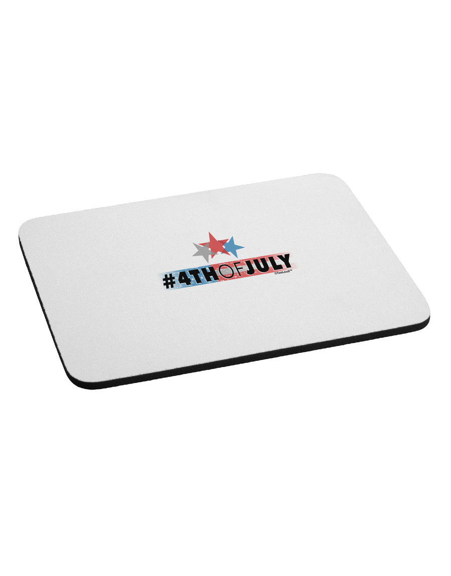 Hashtag 4th Of July Mousepad-TooLoud-White-Davson Sales