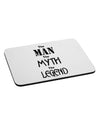 The Man The Myth The Legend Mousepad by TooLoud-TooLoud-White-Davson Sales