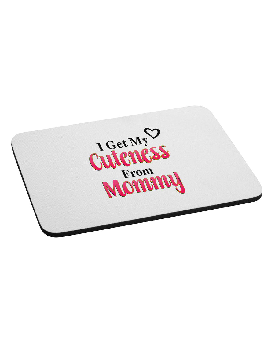 Cuteness From Mommy Mousepad-TooLoud-White-Davson Sales