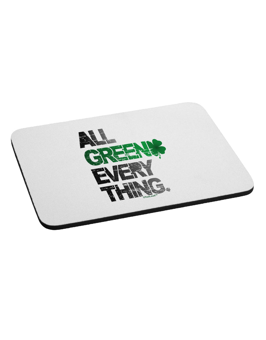 All Green Everything Distressed Mousepad-TooLoud-White-Davson Sales