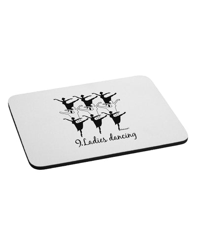 Nine Ladies Dancing Text Mousepad-TooLoud-White-Davson Sales