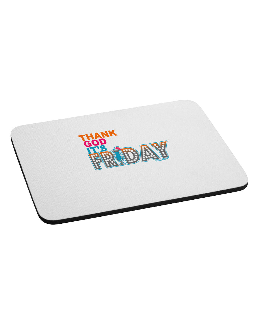 Thank God It's Friday Mixed Drink Mousepad-TooLoud-White-Davson Sales