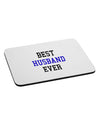 Best Husband Ever Mousepad-TooLoud-White-Davson Sales