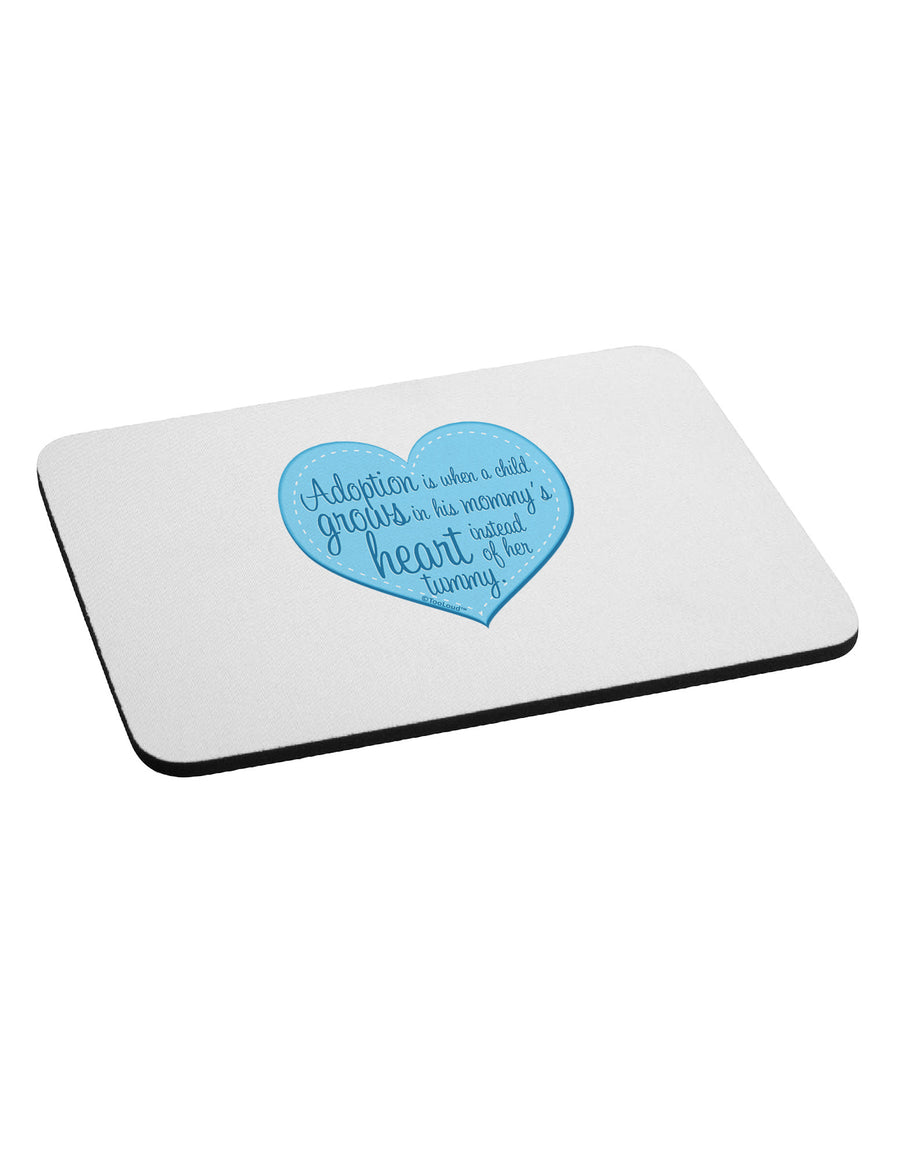 Adoption is When - Mom and Son Quote Mousepad by TooLoud-TooLoud-White-Davson Sales
