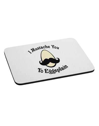 I Mustache You To Eggsplain Mousepad-TooLoud-White-Davson Sales