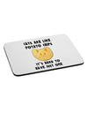 Cats Are Like Potato Chips Mousepad by TooLoud-TooLoud-White-Davson Sales