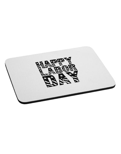 Happy Labor Day Text Mousepad-TooLoud-White-Davson Sales