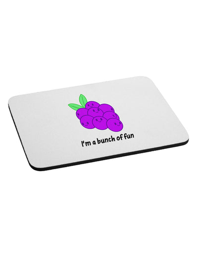 Grapes - I'm a Bunch of Fun Mousepad-TooLoud-White-Davson Sales