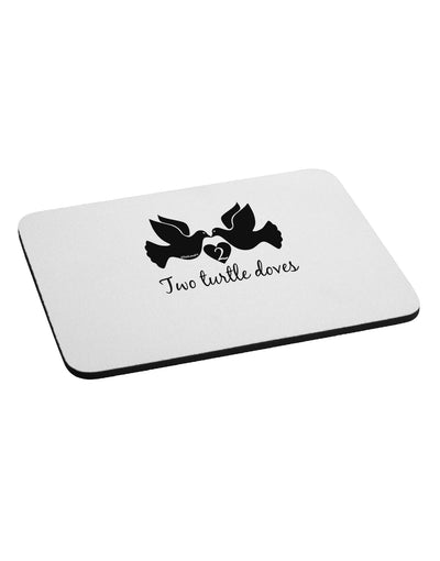 Two Turtle Doves Text Mousepad-TooLoud-White-Davson Sales