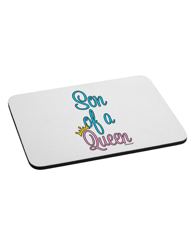 Son of a Queen - Matching Mom and Son Design Mousepad by TooLoud-TooLoud-White-Davson Sales