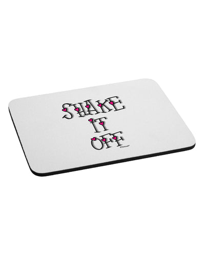 Shake It Off Text Cute with Hearts Mousepad by TooLoud-TooLoud-White-Davson Sales