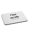 I Love My Wife - Sports Mousepad by TooLoud-TooLoud-White-Davson Sales