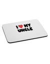 I Heart My Uncle Mousepad by TooLoud-TooLoud-White-Davson Sales