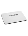 Hashtag AllLivesMatter Mousepad-TooLoud-White-Davson Sales