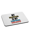 My Brother is My Hero - Armed Forces Mousepad by TooLoud-TooLoud-White-Davson Sales