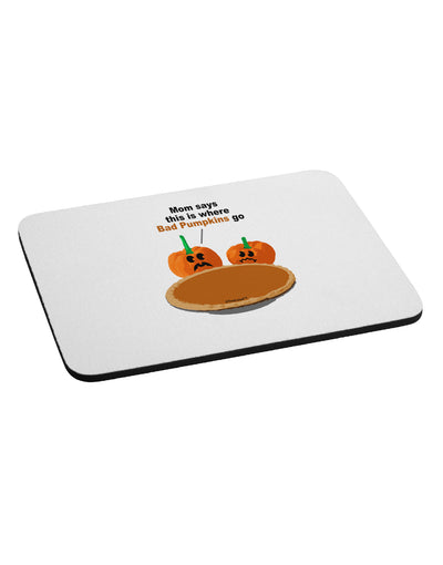 Where Bad Pumpkins Go Mousepad-TooLoud-White-Davson Sales