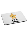 Cute Starfish - I am a Star Mousepad by TooLoud-TooLoud-White-Davson Sales