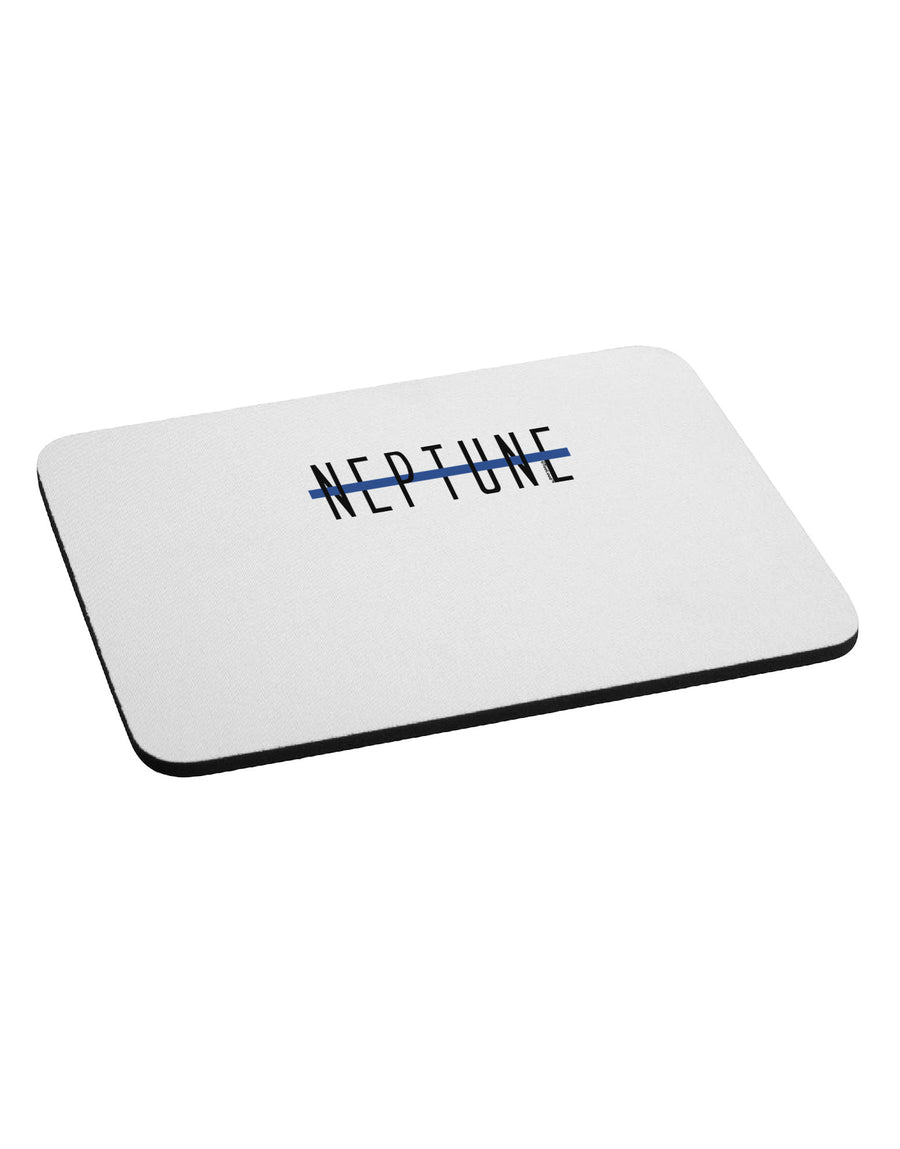 Planet Neptune Text Only Mousepad by TooLoud-TooLoud-White-Davson Sales