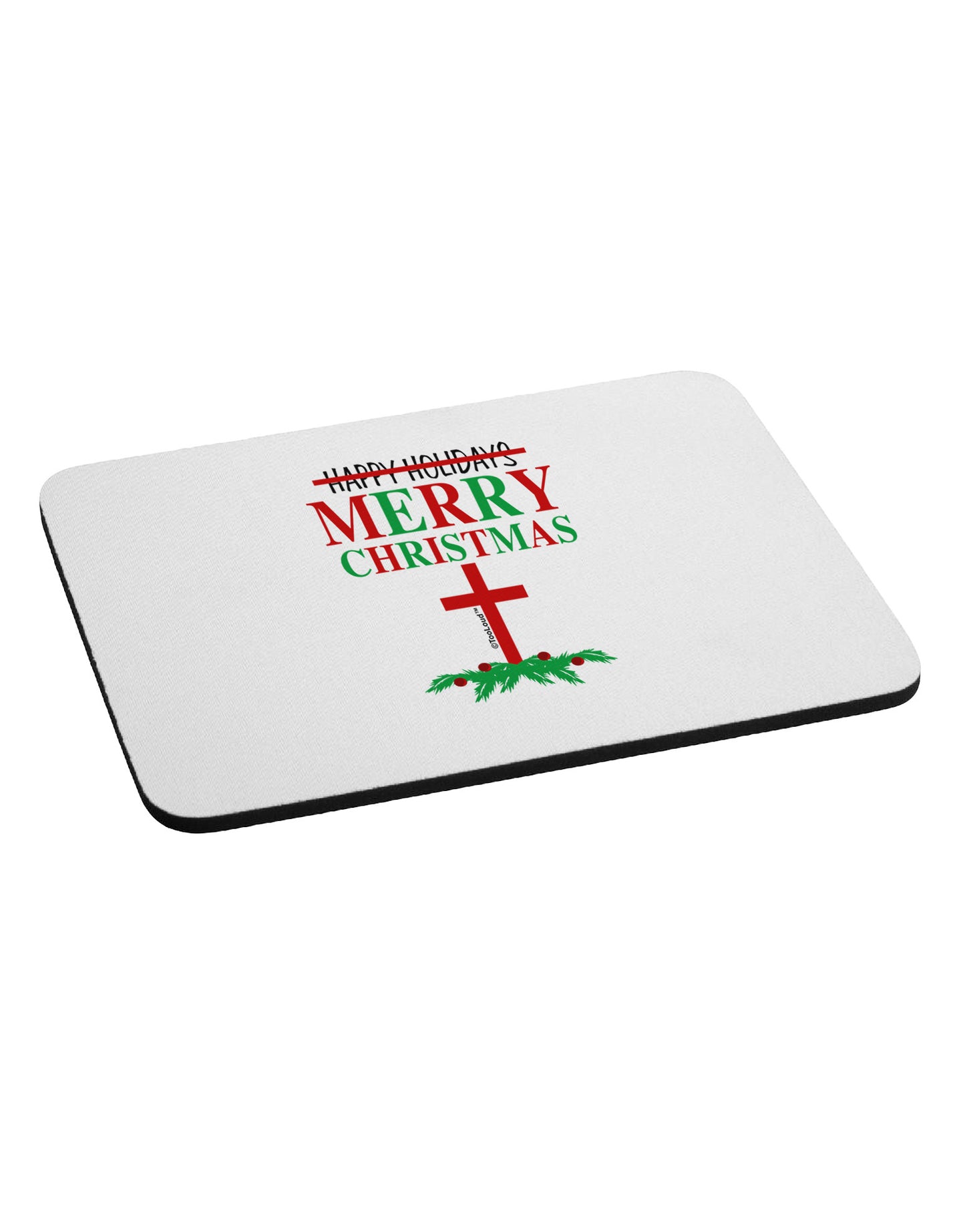 No Happy Holidays, Merry Christmas Mousepad-TooLoud-White-Davson Sales
