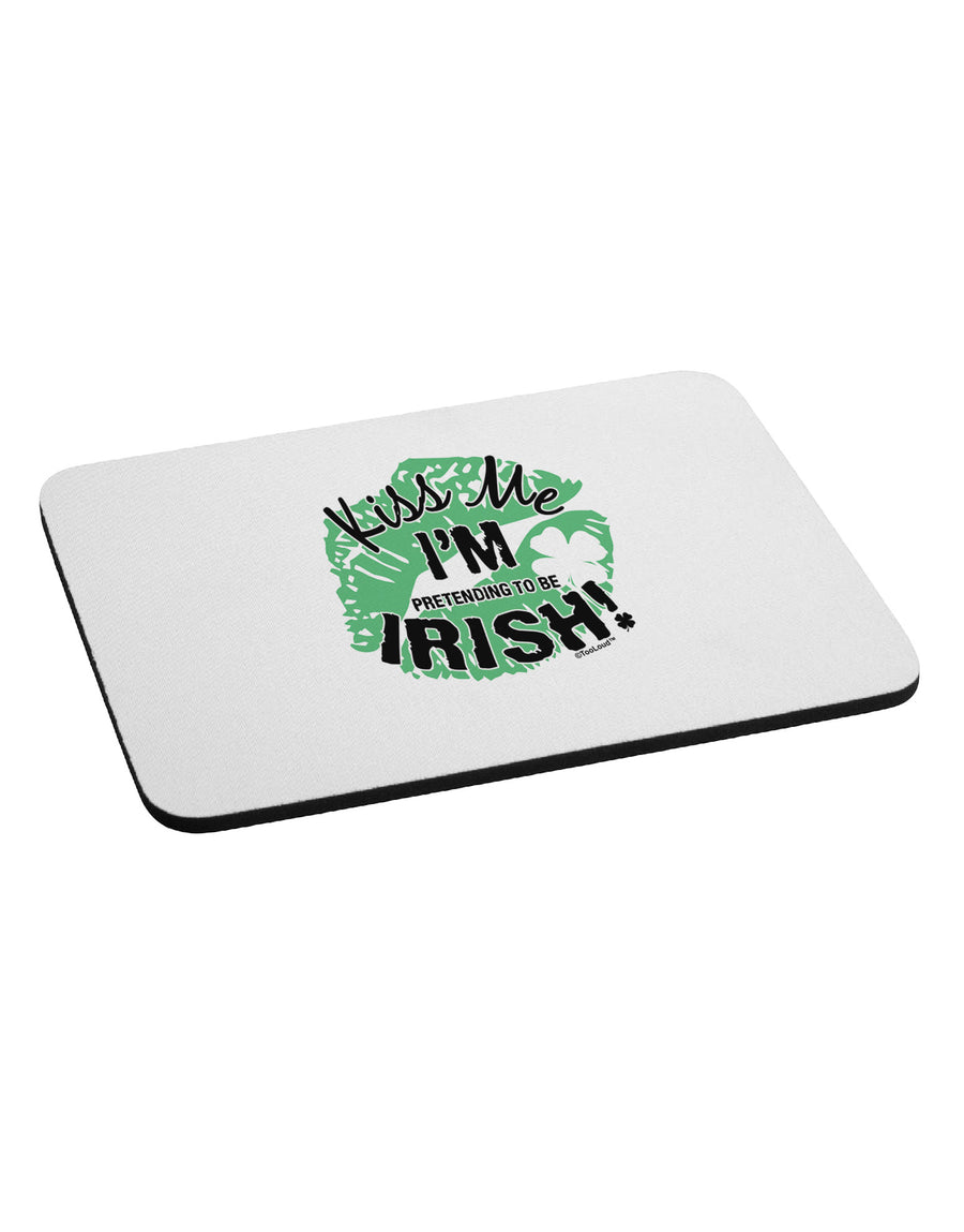 I'm Pretending To Be Irish Mousepad-TooLoud-White-Davson Sales