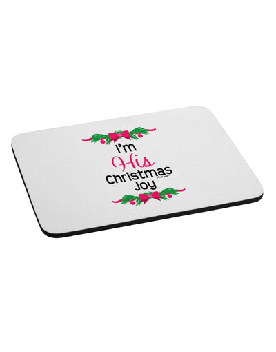 His Christmas Joy Matching His & Hers Mousepad-TooLoud-White-Davson Sales