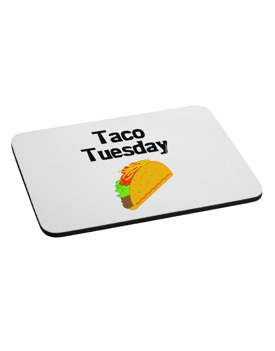 Taco Tuesday Design Mousepad by TooLoud-TooLoud-White-Davson Sales