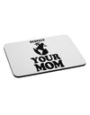 Respect Your Mom - Mother Earth Design Mousepad-TooLoud-White-Davson Sales