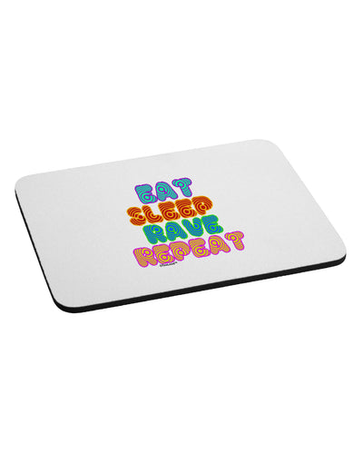 Eat Sleep Rave Repeat Hypnotic Mousepad by TooLoud-TooLoud-White-Davson Sales