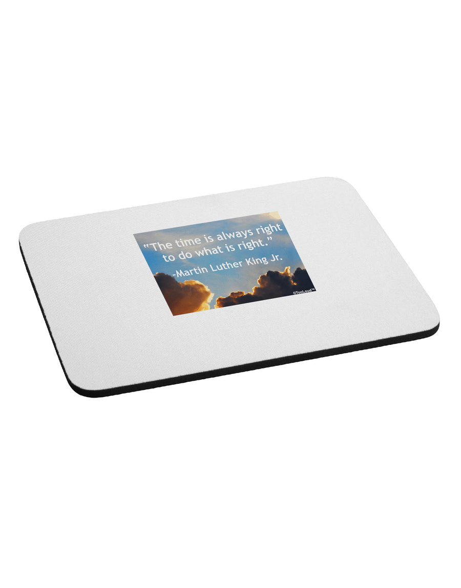 The Time Is Always Right Mousepad-TooLoud-White-Davson Sales