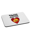 Tacos before Vatos Mousepad by TooLoud-TooLoud-White-Davson Sales