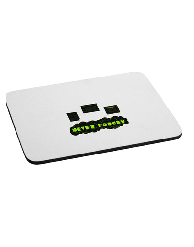 Never Forget Retro 80's Funny Mousepad by TooLoud-TooLoud-White-Davson Sales