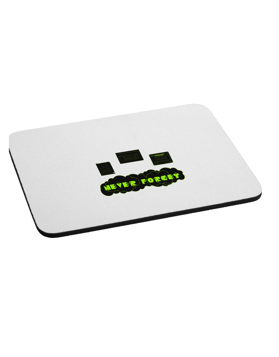 Never Forget Retro 80's Funny Mousepad by TooLoud-TooLoud-White-Davson Sales