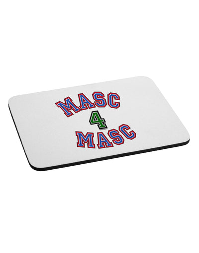 Masc 4 Masc College Stud Mousepad by TooLoud-TooLoud-White-Davson Sales