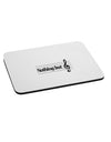 Nothing But Treble Music Pun Mousepad by TooLoud-TooLoud-White-Davson Sales
