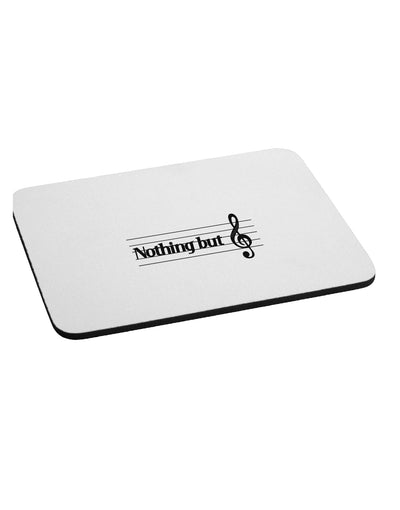 Nothing But Treble Music Pun Mousepad by TooLoud-TooLoud-White-Davson Sales