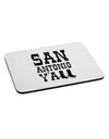 San Antonio Y'all - Boots - Texas Pride Mousepad by TooLoud-TooLoud-White-Davson Sales