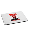 Born To Rage Red Mousepad-TooLoud-White-Davson Sales