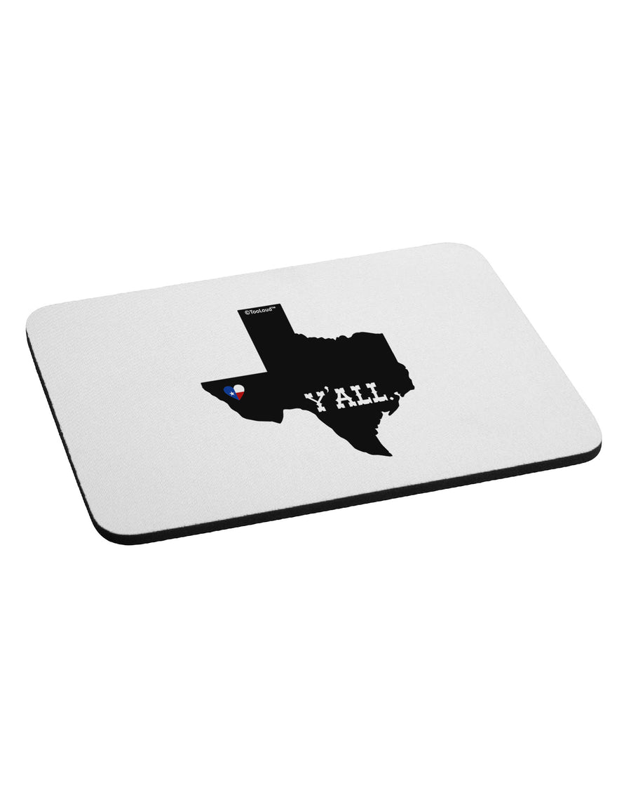 Texas State Y'all Design with Flag Heart Mousepad by TooLoud-TooLoud-White-Davson Sales