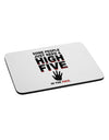 High Five In The Face Mousepad-TooLoud-White-Davson Sales