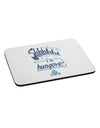 Shhh Im Hungover Funny Mousepad by TooLoud-TooLoud-White-Davson Sales