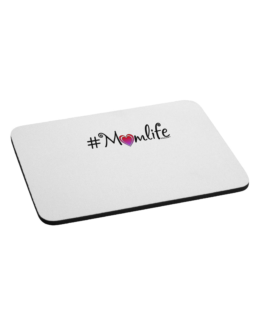 Hashtag Momlife Mousepad by TooLoud-TooLoud-White-Davson Sales